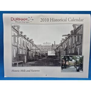 Durham 2010 Historical Calendar Historic Mills & Factories NEVER USED